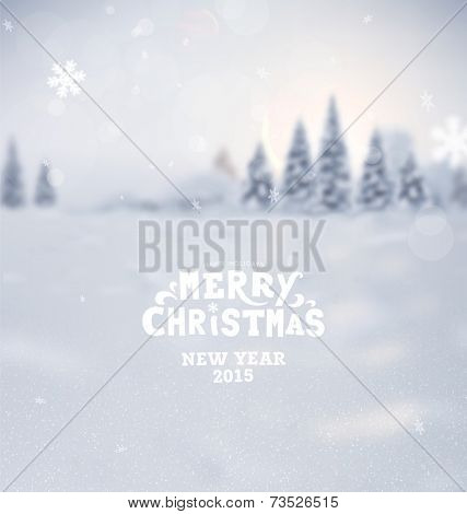 Winter Background. Blurred Landscape with Snow Drifts, Snowfall and Christmas Trees in the distance. Holiday Vector Illustration with Snowflakes, Sky and Xmas Label.