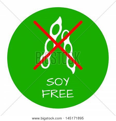Soya Free Label. Food Intolerance Symbols. Vector Illustration.