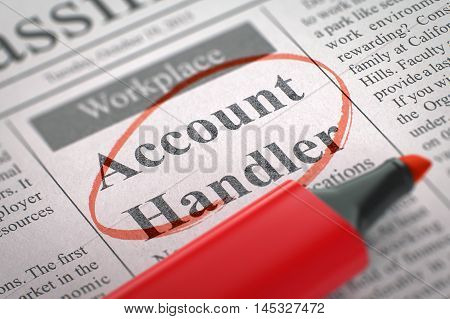 Account Handler - Small Advertising in Newspaper, Circled with a Red Highlighter. Blurred Image. Selective focus. Job Seeking Concept. 3D Rendering.
