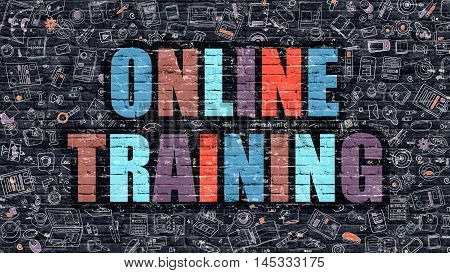 Online Training Concept. Online Training Drawn on Dark Wall. Online Training in Multicolor. Online Training Concept. Modern Illustration in Doodle Design of Online Training.