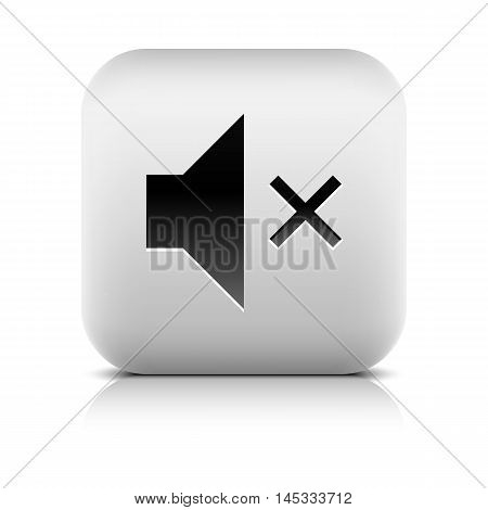 Media player icon with volume mute sign. Rounded square web button with black shadow gray reflection on white background. Series in a stone style. Vector illustration internet design element 8 eps