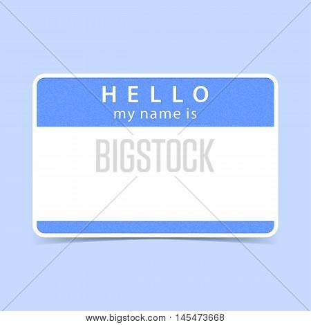 Blue blank name tag sticker HELLO my name is. Rounded rectangular badge with gray drop shadow on color background. Vector illustration clip-art element for design in 10 eps