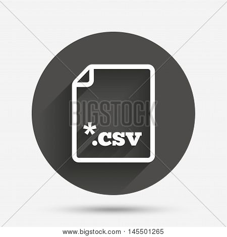 File document icon. Download tabular data file button. CSV file extension symbol. Circle flat button with shadow. Vector