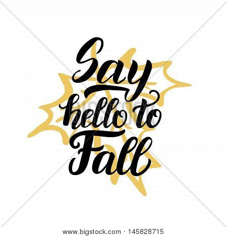 Say Hello To Fall Poster