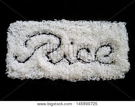 Rice Word on Thai Rice isolated on black background