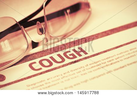 Cough - Printed Diagnosis with Blurred Text on Red Background with Specs. Medical Concept. Cough - Medical Concept on Red Background with Blurred Text and Composition of Glasses. 3D Rendering.
