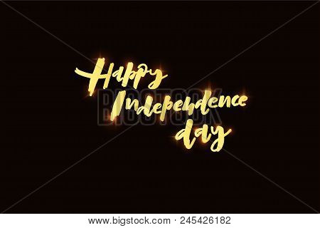Eps 10. Happy Independence Day Vector Illustration. Template For Budge, Banner, Icon, Logotype, Invi