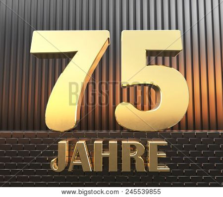 Golden Number Seventy Five (number 75) And The Word 