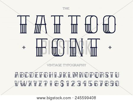 Tattoo Font Black Color. Retro Font Sans Serif Style For Party Poster, Printing On Fabric, T Shirt, 
