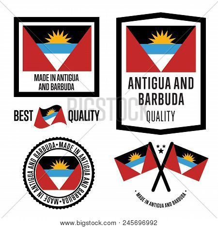 Antigua And Barbuda Quality Isolated Label Set For Goods. Exporting Stamp With Nation Flag, Manufact