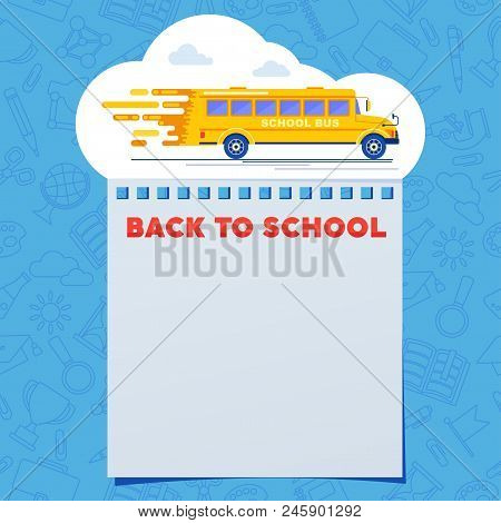 Poster And Bannners Templates With Bright, Modern Yellow School Bus For Children, Pupils And Student