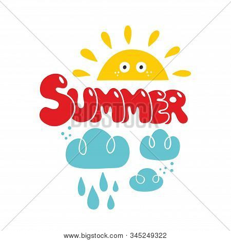 Creative Poster With Summer Lettering, Aun And Clouds.