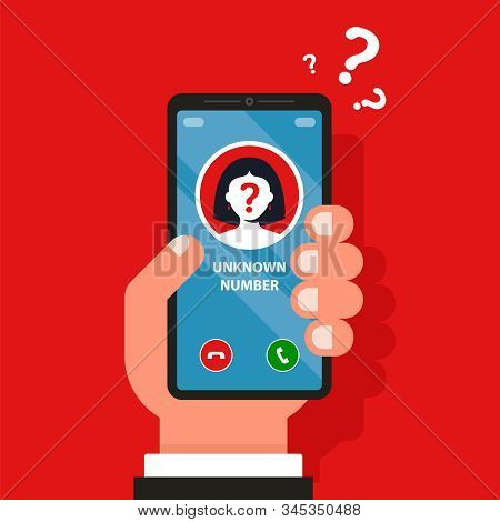 An Unfamiliar Mobile Number Is Ringing On The Phone. Flat Vector Illustration.