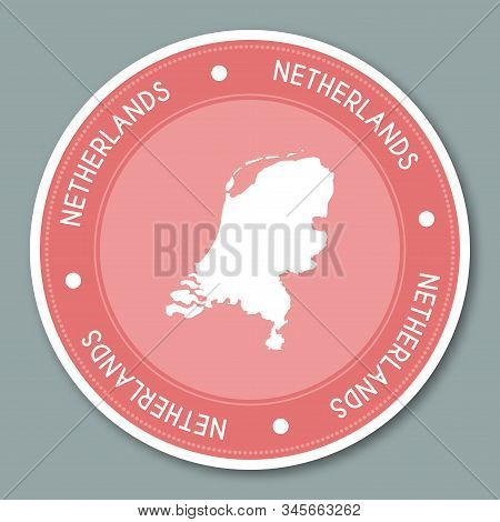 Netherlands Label Flat Sticker Design. Patriotic Country Map Round Lable. Country Sticker Vector Ill