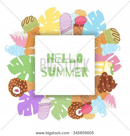 Hello Summer Ice Cream Waffle Cones And Tropical Monsterra Leaves Colorful Frame Vector Illustration
