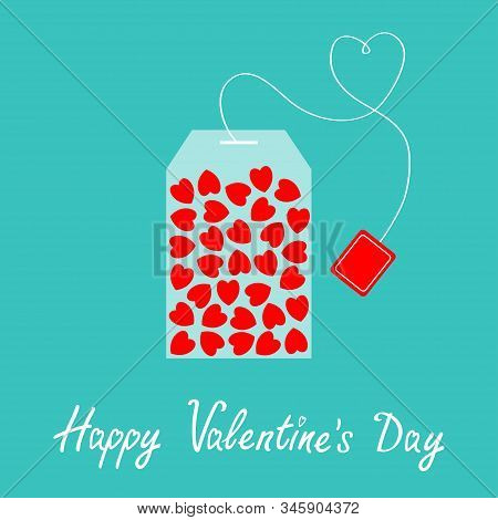 Happy Valentines Day. Teabag With Red Heart Set Inside. Love Greeting Card. Teabag Packaging With La