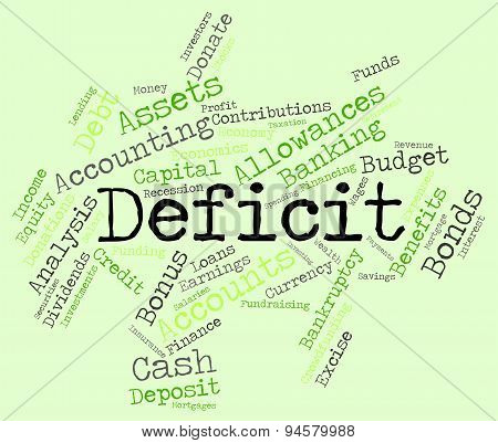 Deficit Word Indicates Financial Obligation And Debt