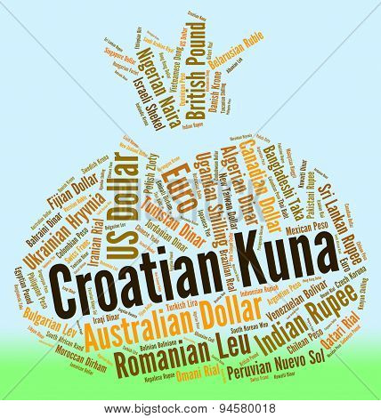 Croatian Kuna Shows Worldwide Trading And Currency