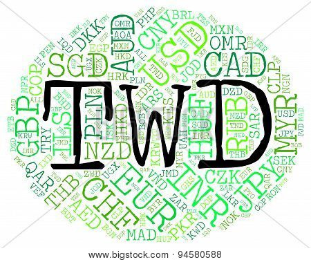 Twd Word Represents New Taiwan Dollar And Banknotes