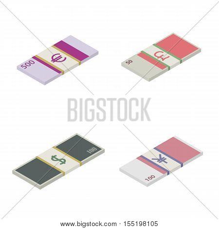 Set the stack of paper money world currencies isolated on a white background. Dollar symbol euro pound and yuan. Isometric style vector illustration.