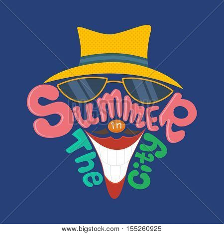 Summer in the city and a smiling face. Hand lettering vector illustration