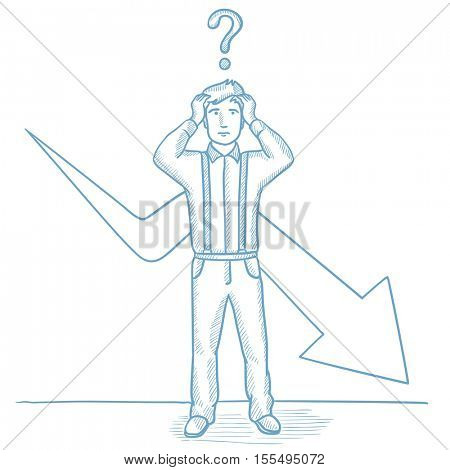 Bankrupt with question mark above his head. Bankrupt clutching his head on the background of chart going down. Concept of business bankruptcy. Hand drawn vector sketch illustration on white background