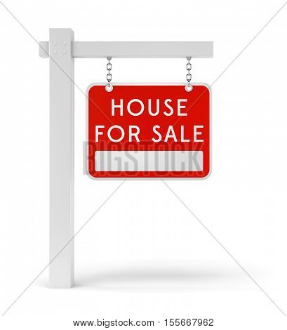 Estate sign with House For Sale text isolated on white background. 3D illustration