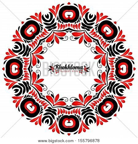 Ornate vector floral round frame in Russian hohloma style isolated on white background
