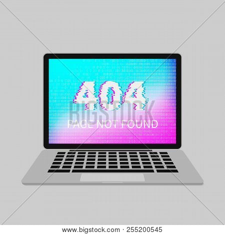 404 Error On Laptop Screen With Glitch Effect. Page Not Found. Binary Code Wallpaper. Distorted Writ