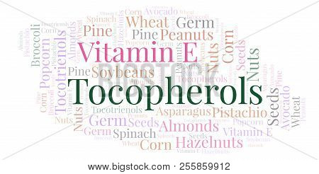 Tocopherols  Word Cloud. Wordcloud Made With Text Only.