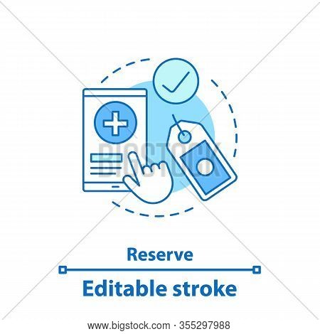 Reserve Concept Icon. Make Reservation Idea Thin Line Illustration. Online Shopping. Goods Choosing.