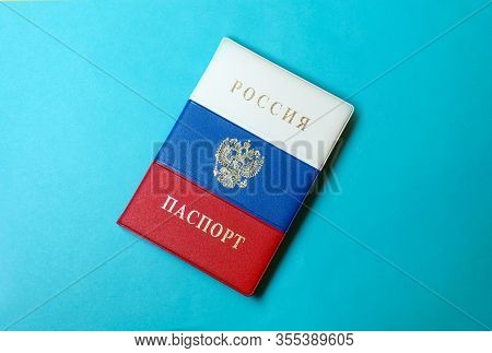 Russian Passport. The Passport Of The Citizen Of Russia. Passport In The Russian Flag Coloring. Russ