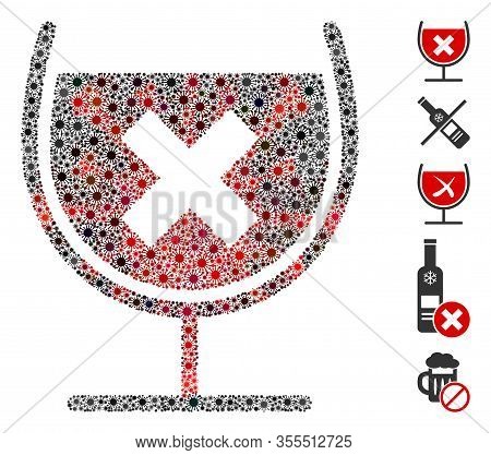 Coronavirus Mosaic Stop Drink Wine Icon. Mosaic Vector Is Formed With Stop Drink Wine Icon And With 