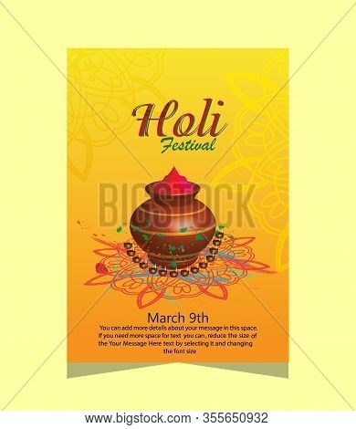 Holi Festival Of Colors, Invitation For Festival Of Colors Celebration Hindus , Vector And Illustrat
