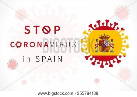 Stop Coronavirus In Spain Vector Banner. The Fight Against Coronavirus In Spain. Quarantine In Spain