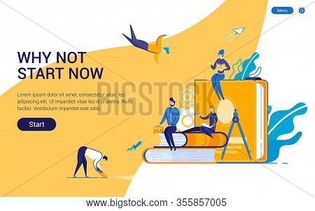 Prompt Banner Written Why Not Start Now Education. Small People Near Big Books. Guy And Girls Learni
