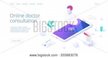 Online Doctor Consultation Call Or Visit Concept In Isometric Vector Design. Using Internet On Smart