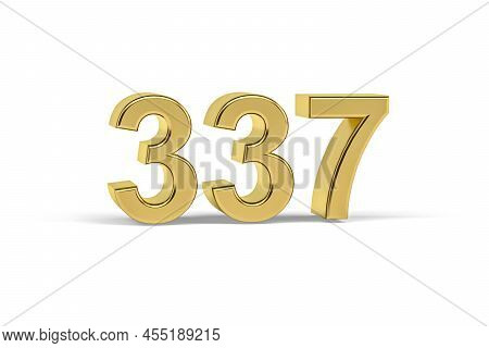 Golden 3d Number 337 - Year 337 Isolated On White Background - 3d Render
