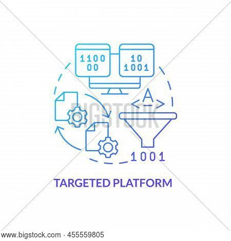 Targeted Platform Blue Gradient Concept Icon. Run Program. Programing Language Choice Criterion Abst