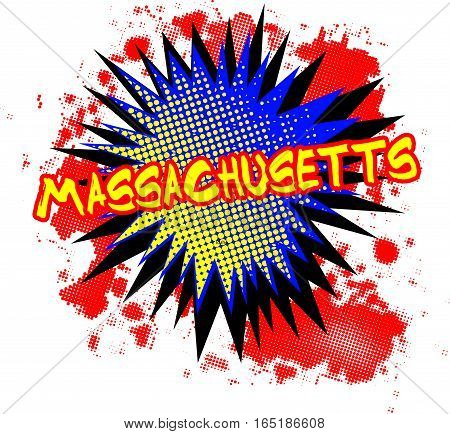 A comic cartoon style Massachusetts exclamation explosion over a white background