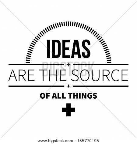Typographic Poster With Aphorism 