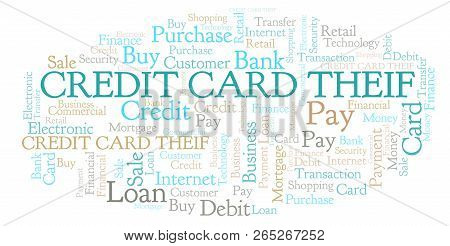 Credit Card Theif Word Cloud. Wordcloud Made With Text Only.