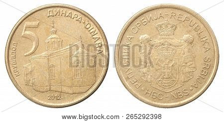 5 Serbian Dinars With The Image Of The Monastery Of Krushedol Isolated On White Background - Set