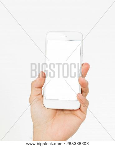 Male Hand Hold Blank Screen Phone Isolated On White Background, Clipping Path Inside,new Mobile Apps