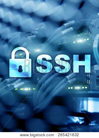 Ssh, Secure Shell Protocol And Software. Data Protection, Internet And Telecommunication Concept.