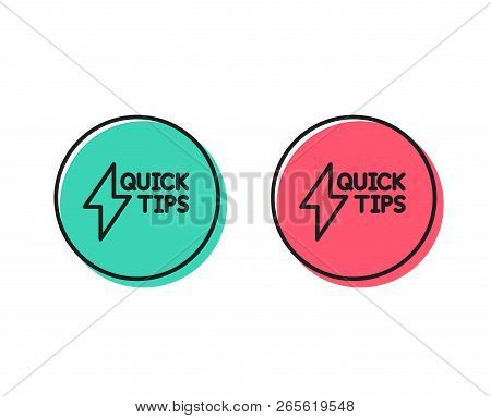 Quick Tips Line Icon. Helpful Tricks Sign. Tutorials With Lightning Or Energy Symbol. Positive And N