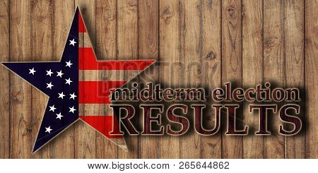 Midterm Election Voting Results, Text On Wooden Background