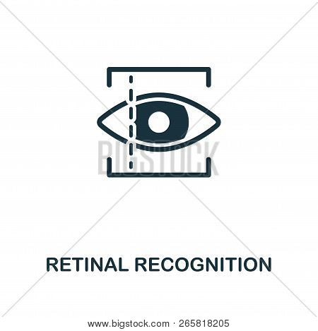 Retinal Recognition Icon. Premium Style Design From Security Icon Collection. Ui And Ux. Pixel Perfe