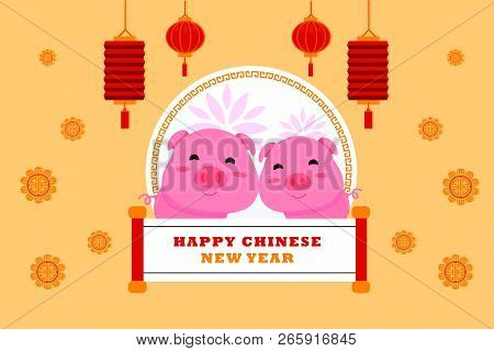 Happy Chinese New Year 2019 Year Of The Pig. Chinese Characters Mean Happy New Year, Wealthy, Zodiac
