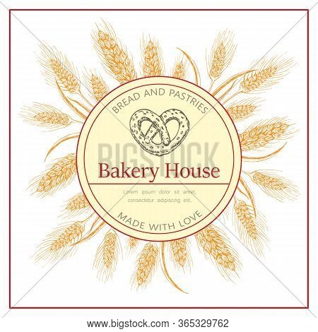 Bakery, Pastry Shop Label, Flyer Template With Wheat Ears Wreath And Pretzel Logo On White Backgroun